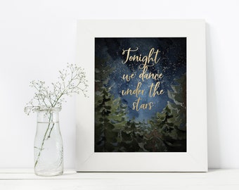 Tonight We Dance Under the Stars Sign - Starry Night Wedding Sign - Astral Wedding Decor - Star Wedding Decorations - Printable Sign