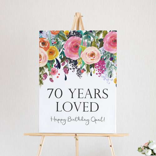 70 Years Loved Printable - 70th Birthday Sign - 70 Birthday Decorations - Custom Birthday Sign - 70 Birthday Party - Mom 70th Birthday Sign