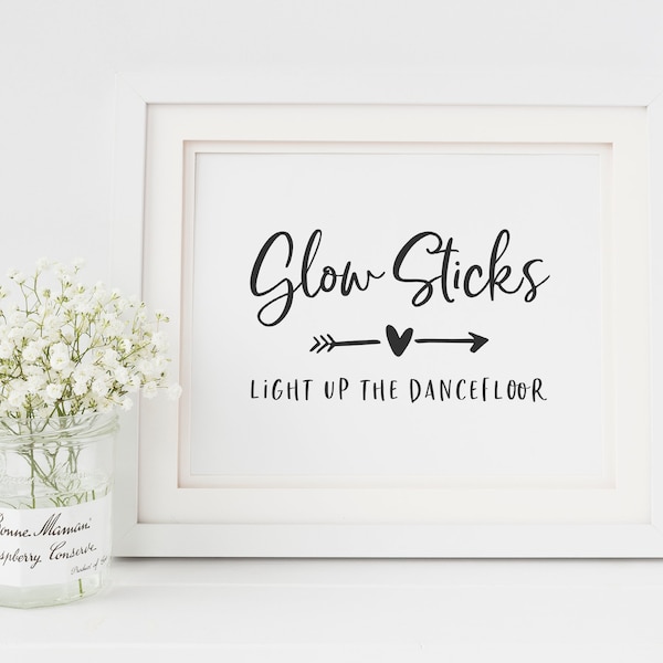 Glow Sticks Sign for Wedding - Light Up the Dancefloor - Wedding Glow Sticks Printable - Black and White Wedding Prints - Minimalist Signs