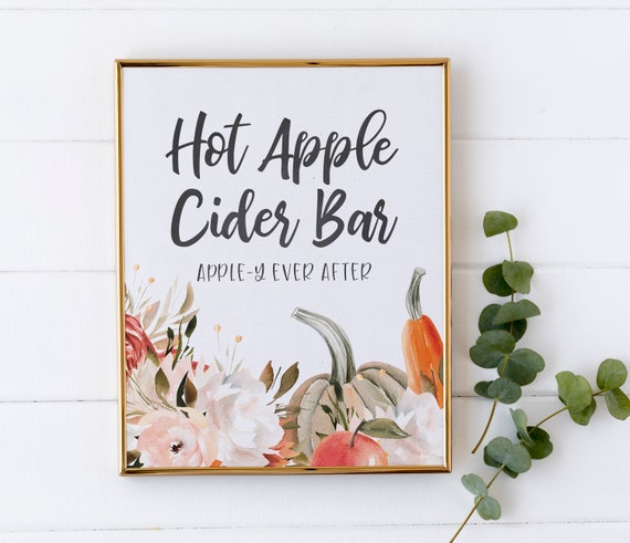 Hot Apple Cider Bar Sign - Apple-y Ever After - Autumn Bridal Shower Cider Bar Signage - Fall in Love Theme - Fall Pumpkin Printable Sign