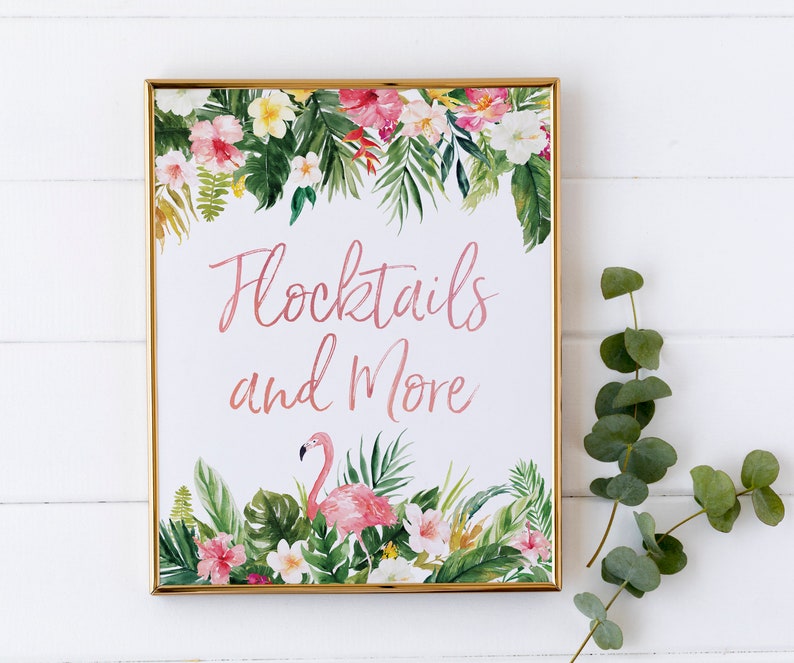 May include: A gold framed sign with a tropical floral border and a pink flamingo. The sign says "Flocktails and More".