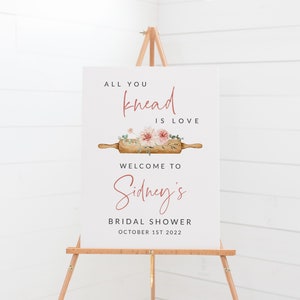 All You Knead is Love Bridal Shower Welcome Sign - Printable Welcome Poster - Cooking Themed Bridal Shower - Kitchen Bridal Shower Theme