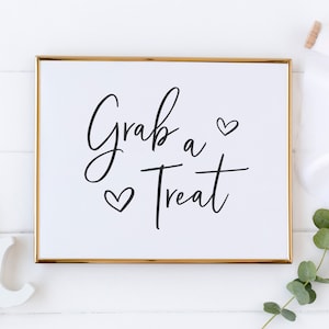 Grab a Treat Sign - Wedding Dessert Table Sign - Wedding Favor Table Decor - Sweets and Treats Sign - Bridal Shower Sweets Table Sign
