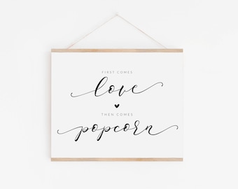 Wedding Popcorn Bar Sign - First Comes Love, Then Comes Popcorn - Popcorn Favors Sign - Wedding Popcorn Sign - Popcorn Buffet Sign Printable