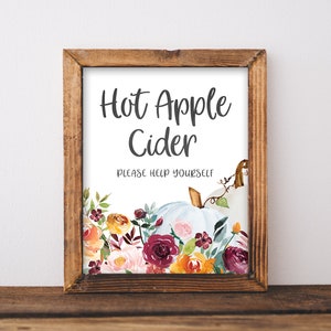 Hot Apple Cider Sign - Apple Cider Bar Printable - Fall Party Sign - Pumpkin Party Decor - Autumn Party Printable - Floral Pumpkin Signage