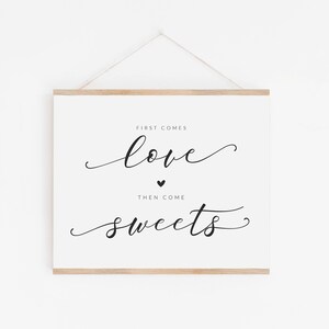 Wedding Sweets Table Sign - First Comes Love, Then Come Sweets - Wedding Sweets Bar - Dessert Table Sign - Wedding Cake Table Sign Download