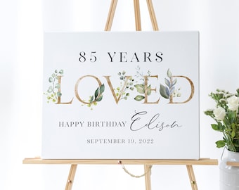 85th Birthday Party Welcome Sign - 85 Years Loved Printable Poster - Milestone Birthday Party Decorations - Greenery and Gold Birthday Decor