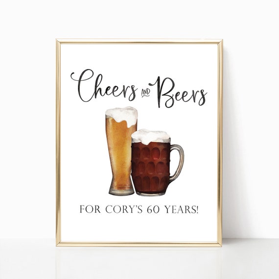 Cheers and Beers Birthday Sign - Beer Birthday Party Decorations - 60th Birthday Decor - Custom Birthday Welcome Sign - Adult Birthday Decor