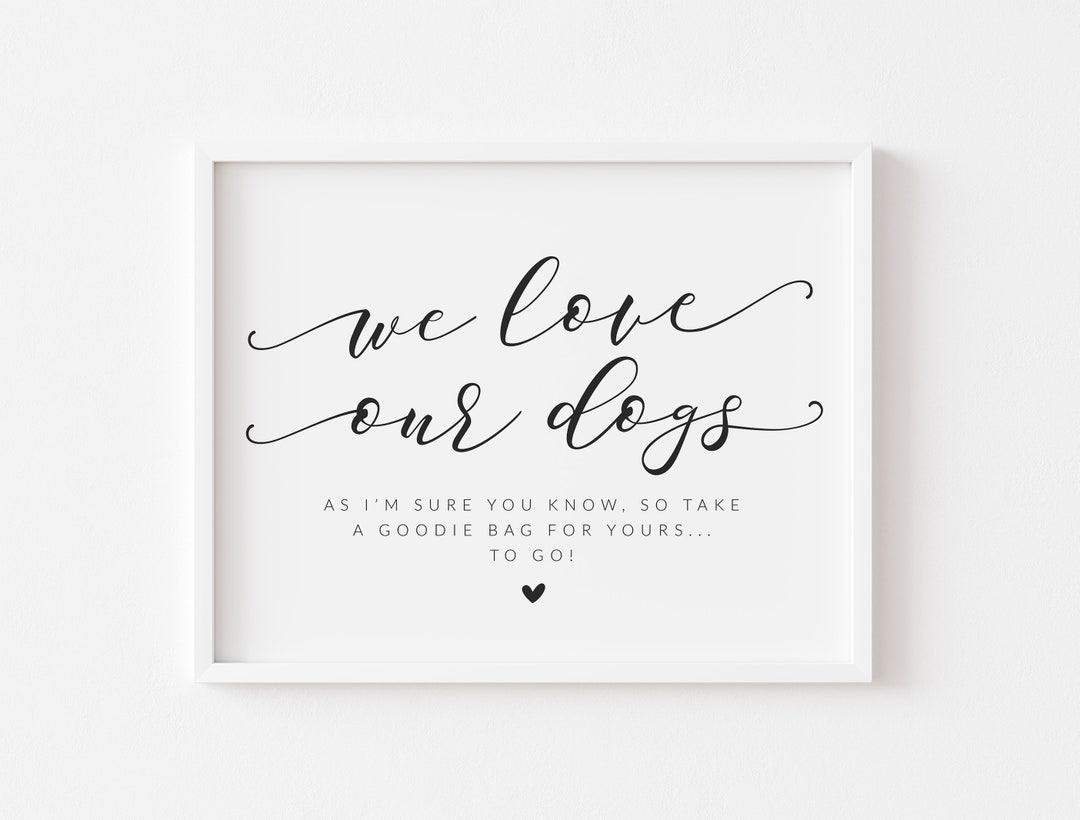 Wedding Doggie Bags Sign - Wedding Dog Treats Sign - Dog Treat Wedding ...