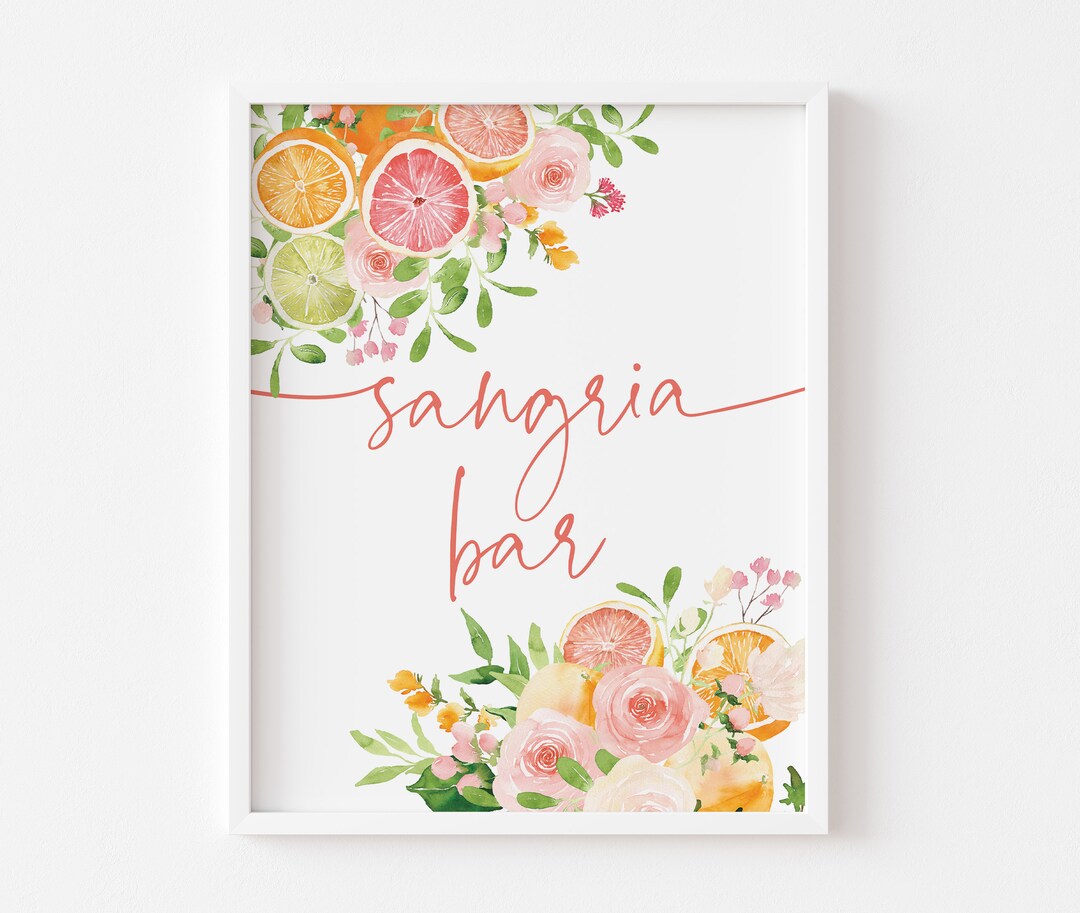 Sangria Bar Sign - Citrus Bridal Shower - 8x10 Printable Sign - She ...