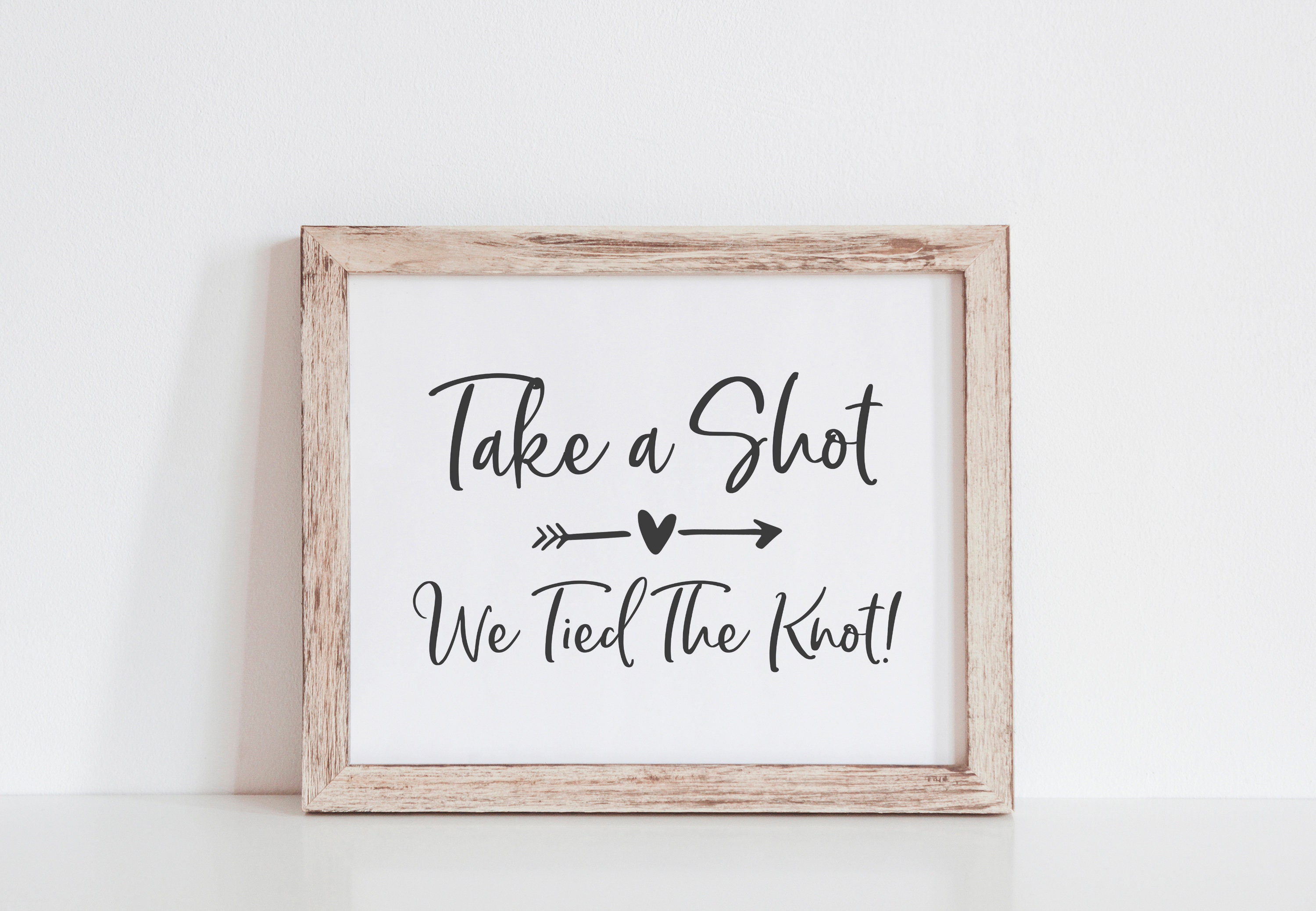 Take a Shot We Tied the Knot Printable Sign Wedding Shots Etsy