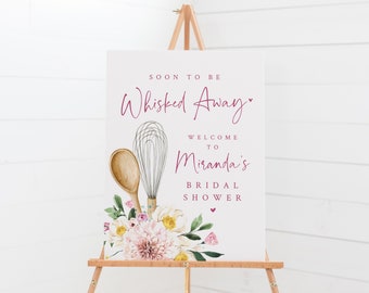 Soon To Be Whisked Away Bridal Shower Welcome Sign - Kitchen Themed Bridal Shower Printable Welcome Poster - Cooking Themed Bridal Shower