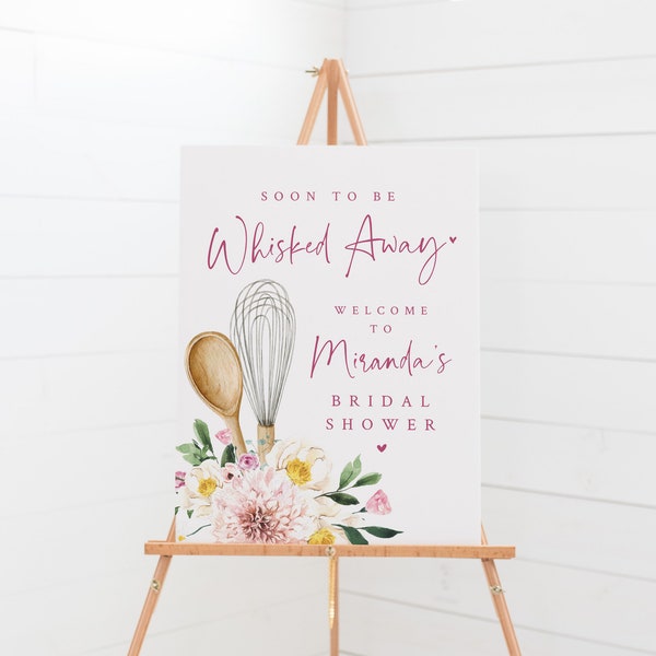 Soon To Be Whisked Away Bridal Shower Welcome Sign - Kitchen Themed Bridal Shower Printable Welcome Poster - Cooking Themed Bridal Shower