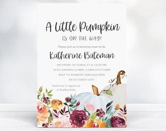 May include: A baby shower invitation featuring a watercolour illustration of a white pumpkin with autumn foliage. The text reads "A Little Pumpkin Is On The Way!" and includes the name "Katherine Bateman" and details for the event.