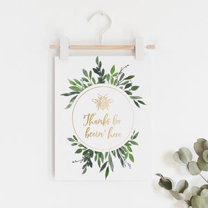 Thanks for Beein&#39; Here Sign - Bee Party Decorations - Bee Baby Shower Decor - Bee Gender Reveal - Thank You Sign - Gender Reveal Ideas