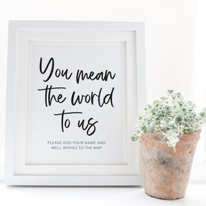 Map Guest Book Sign - Please Sign Our Map - You Mean the World to Us - Wedding Map Guestbook Printable - Travel Theme Wedding Decorations