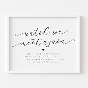Until We Meet Again - Pamiątkowy znak na ślubie - Pamiątkowy znak na stole - Pamiątkowy znak na krześle do wydrukowania - Pamiątkowy znak na ceremonię ślubną do pobrania