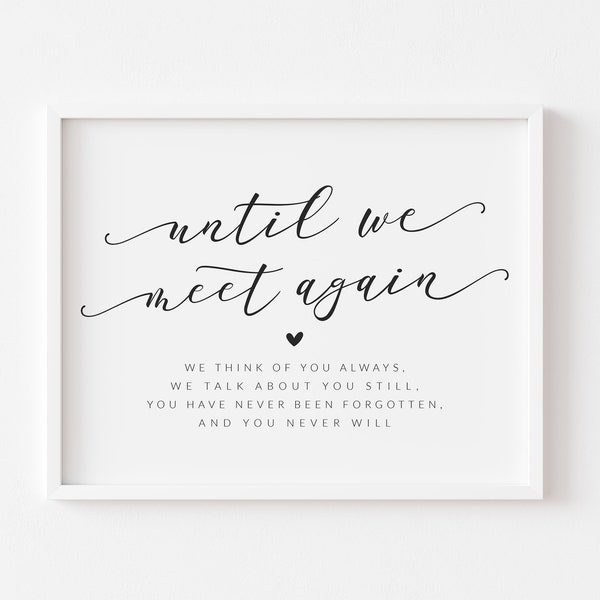 Until We Meet Again - Wedding Memorial Sign - Memorial Table Sign - Printable Memorial Chair Sign - Wedding Ceremony Memorial Sign Download