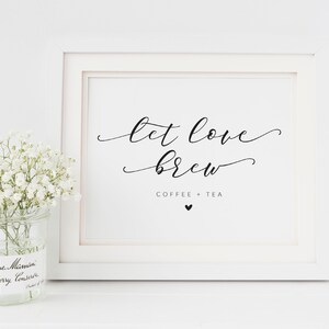 Let Love Brew - Coffee and Tea Sign - Hot Drinks Station Sign - Wedding Coffee Station Sign - Love is Brewing - Simple Modern Wedding Signs