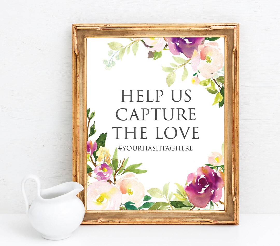 Help Us Capture the Love Sign - Wedding Hashtag Sign - Mauve and Green ...