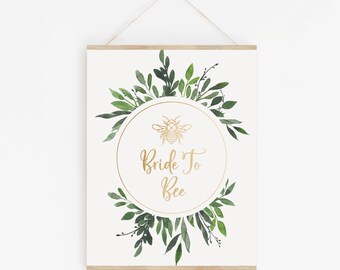 Bride To Bee Sign - Bee Bridal Shower Decorations - Bee Theme Party Decor - Bee Signage - Rustic Greenery Bridal Shower Decor - Bee Party