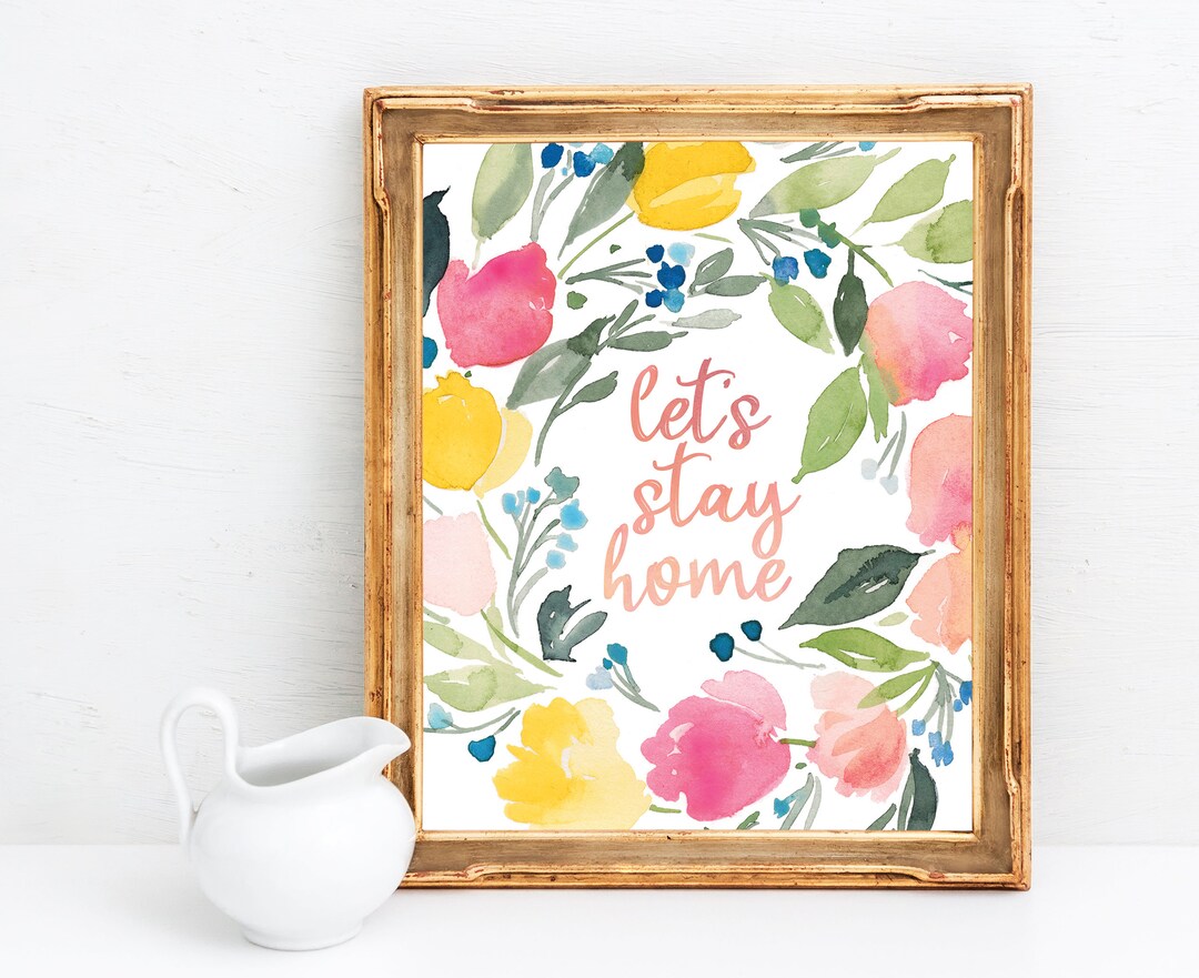 Let's Stay Home Print Let's Stay Home Sign - Etsy