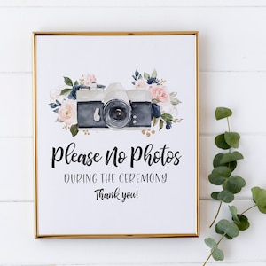Unplugged Ceremony Sign - No Photos Please Wedding Sign - Put Away Your Phones Ceremony Sign - No Pictures During the Ceremony Printable