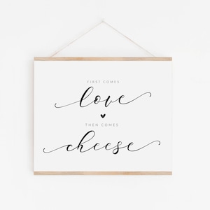 Wedding Cheese Bar Sign - First Comes Love, Then Comes Cheese - Wedding Cheese Table Sign - Cheese Board Display - Wedding Cheese Table Sign