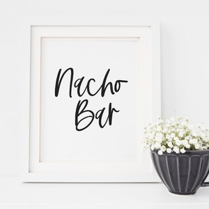 Nacho Bar Sign - Party Food Station Signs - Fiesta Party Decorations - Make Your Own Nachos - Summer Party Decor - Printable Party Signs