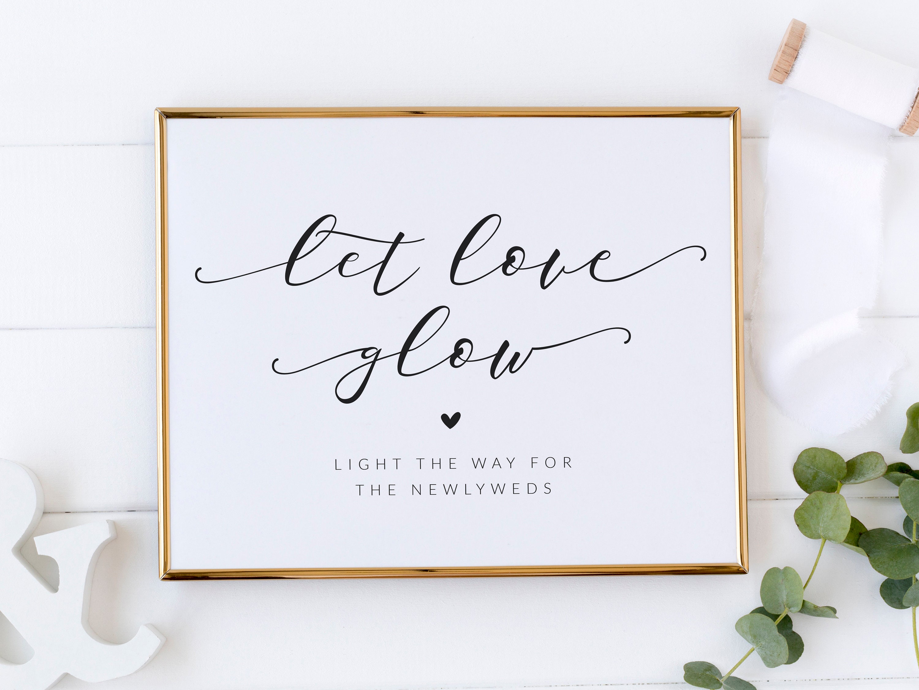 Let Love Glow Sign, Sparklers Sign, Glow Stick Wedding Sign Template, Glow  Sticks Send off Template, Wedding Glow Sticks Sign Celine -  Sweden