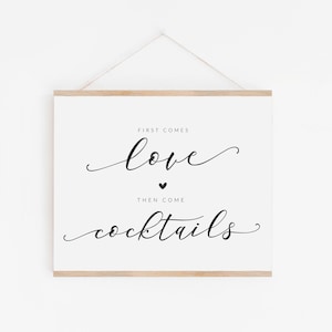 Wedding Cocktail Bar Sign - Wedding Cocktail Hour Signage - First Comes Love, Then Come Cocktails Sign - Wedding Cocktail Station Sign