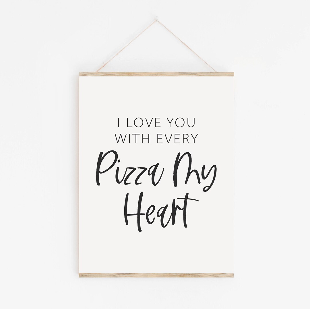 I Love You With Every Pizza My Heart Sign Wedding Pizza Buffet Sign