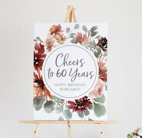 60th Birthday Decorations - Cheers to 60 Years Printable Sign - 60th Birthday Party Decor - Milestone Birthday - Custom Floral Birthday Sign