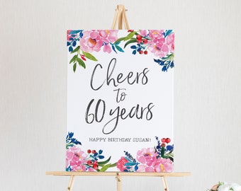 Cheers to 60 Years - 60th Birthday Sign - 60th Birthday Decorations - 60 Birthday - Floral Birthday Sign - Custom Birthday Sign - Printable