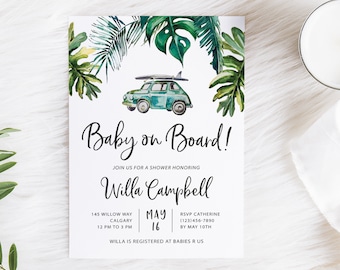 May include: Baby shower invitation with a watercolor illustration of a green car with a surfboard on top, surrounded by tropical leaves. The text reads "Baby on Board!" and includes details about the shower, including the honoree's name, Willa Campbell, the date, May 16, the time, 12 PM to 3 PM, the location, 145 Willow Way, Calgary, and the RSVP information.