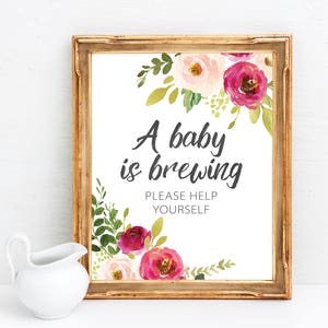 A Baby Is Brewing Sign - Floral Baby Shower Decor - Girl Baby Shower Decor - Coffee Bar Sign - Coffee Station Sign - Pink Flower Baby Shower