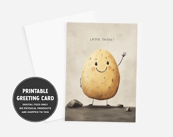 Going Away Card | Potato Greeting Card | Later Tater | Printable Moving Away Card | New Job Card for Coworker | Goodbye Card | Retirement