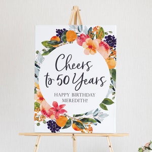 50th Birthday Sign - Cheers to 50 Years Birthday Party Sign - Custom Printable Sign - Floral Birthday Sign - Adult Milestone Birthday Decor