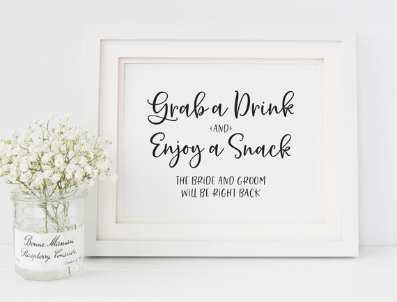 Cocktail Hour Wedding Sign Grab a Drink, Enjoy a Snack, the