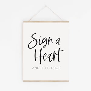 Sign a Heart and Let It Drop Sign - Heart Frame Guest Book Sign -  Wooden Hearts Guest Book Printable - Wedding Heart Frame Guestbook Sign