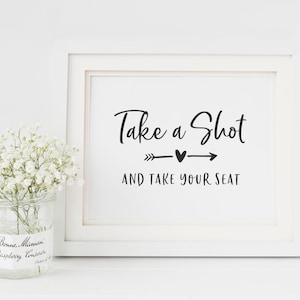 Panneau Take a Shot et Take Your Seat - Imprimable Take a Shot - Panneau de photos de mariage - Panneau de mariage noir et blanc - Panneau de mariage imprimable