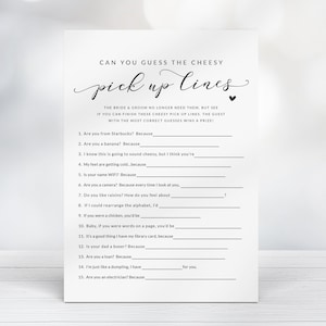 May include: A printable game card with the title "Can you guess the cheesy pick up lines?"  The card features a list of 15 cheesy pick up lines with blank spaces for players to fill in the punchlines.