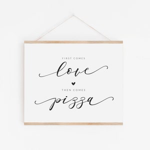 Wedding Pizza Bar Sign - First Comes Love, Then Comes Pizza - Wedding Pizza Buffet Sign - Pizza Station Sign - Wedding Pizza Table Sign