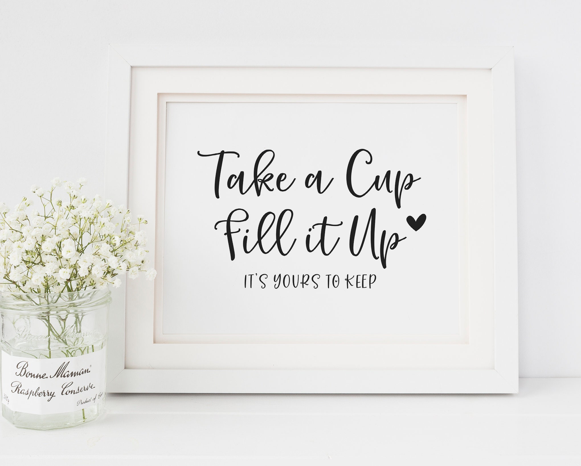 Take a Cup, Fill It up Sign Wedding Cup Favors Sign Mug Favor
