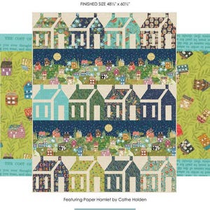 May include: A colorful quilt with a village theme, featuring rows of house-shaped blocks in various patterns and colors. The quilt is labeled "Paper Hamlet" and measures 48.5 x 60.5 inches. The design includes a night sky scene and text.