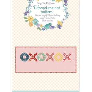 May include: A forget-me-not pattern by Poppie Cotton. The design features a floral wreath, two birds, and the text "xoxo pillow". The pillow design has the letters X and O in a patchwork style with floral and geometric patterns.