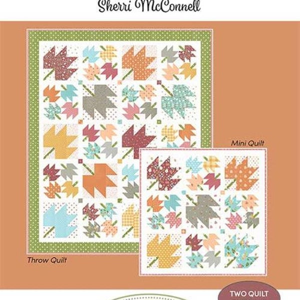 Maple Sky Remix Quilt Pattern by Sherri McConnell of A Quilting Life Designs Finished Sizes: 62 1/2" X 76-Throw 21 1/2" X 21 1/2" Mini #231
