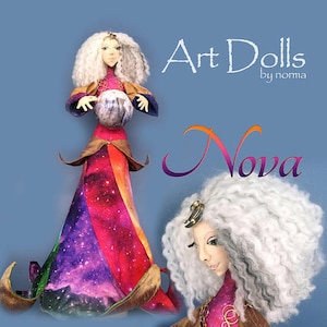 May include: Art Dolls by Norma Nova doll pattern featuring a doll with white curly hair, a pink and purple galaxy print dress, and a gold and brown cape. The doll is holding a globe in her hands. The doll is standing on a blue background.