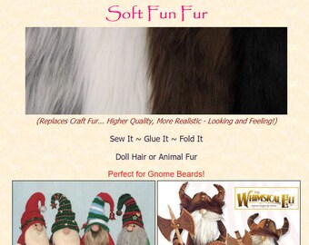 Luxurious Faux Fur, Shannon Fur  - Sew It ~ Glue It ~ Fold It -  Doll Hair, Animal Fur and Perfect Gnome Beards! Looks/Feels Like Real Fur!