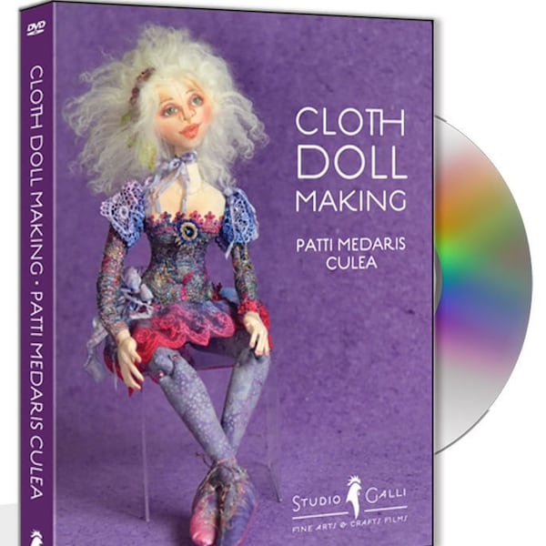 Cloth Dollmaking DVD  by Patti Medaris Culea - Nearly Five (5) hours of step-by-step instructions in how to make cloth dolls - CDMD